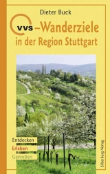 VVS-Wanderziele in der Region Stuttgart - Dieter Buck