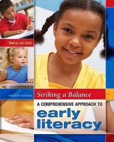 Striking a Balance: A Comprehensive Approach to Early Literacy - 