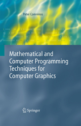 Mathematical and Computer Programming Techniques for Computer Graphics - Peter Comninos