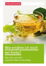 Wie ernähre ich mich bei Krebs? - Gisela Krause-Fabricius