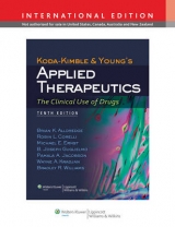 Koda-Kimble and Young's Applied Therapeutics - Alldredge, Brian K.; Corelli, Robin L.; Ernst, Michael E.; Guglielmo, B. Joseph; Jacobson, Pamala A.