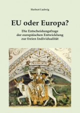 EU oder Europa - Herbert Ludwig