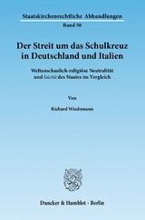 Der Streit um das Schulkreuz in Deutschland und Italien. - Richard Wiedemann