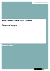 Traumatherapie - Nicola Ferdinand, Gernot Quinten