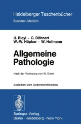 Allgemeine Pathologie - W. Doerr, U. v. Bleyl, G. Döhnert, W.-W. Höpker, Werner Hofmann