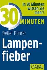 30 Minuten Lampenfieber - Detlef Bührer