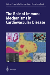 The Role of Immune Mechanisms in Cardiovascular Disease - 