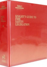 Knight’s Guide to Fire Safety Legislation - Kluth, John