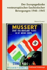 Der Europagedanke westeuropäischer faschistischer Bewegungen 1940-1945 - Robert Grunert