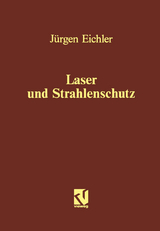 Laser und Strahlenschutz - Jürgen Eichler