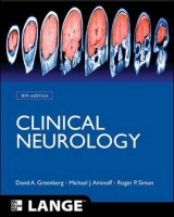 Clinical Neurology 8/E - Greenberg, David; Aminoff, Michael; Simon, Roger