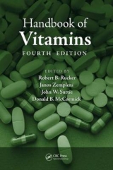 Handbook of Vitamins, Fourth Edition - Rucker, Robert B.; Zempleni, Janos; Suttie, John W.; McCormick, Donald B.