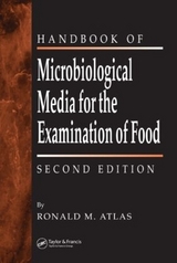 The Handbook of Microbiological Media for the Examination of Food - Atlas, Ronald M.