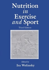 Nutrition in Exercise and Sport, Third Edition - Wolinsky, Ira