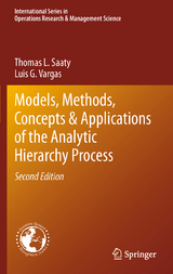 Models, Methods, Concepts & Applications of the Analytic Hierarchy Process - Saaty, Thomas L.; Vargas, Luis G.