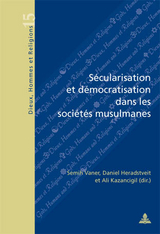 Sécularisation Et Démocratisation Dans Les Sociétés Musulmanes - 