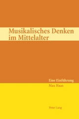 Musikalisches Denken im Mittelalter - Max Haas