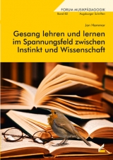 Gesang lehren und lernen im Spannungsfeld zwischen Instinkt und Wissenschaft - Jan Hammar