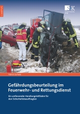 Gefährdungsbeurteilung im Feuerwehr- und Rettungsdienst - Patrick Gerhold