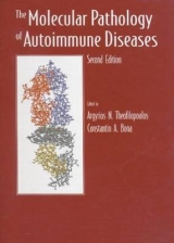 The Molecular Pathology of Autoimmune Diseases - Theofilopoulos, Argyrios N; Bona, Constantin A.