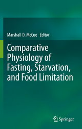 Comparative Physiology of Fasting, Starvation, and Food Limitation - 