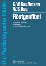 Röntgenfibel - G. W. Kauffmann, W. S. Rau