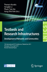 Testbeds and Research Infrastructure: Development of Networks and Communities - 