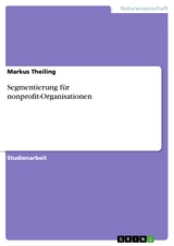 Segmentierung für nonprofit-Organisationen - Markus Theiling