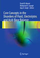 Core Concepts in the Disorders of Fluid, Electrolytes and Acid-Base Balance - 