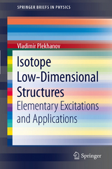 Isotope Low-Dimensional Structures - Vladimir G. Plekhanov