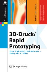 3D-Druck/Rapid Prototyping - Petra Fastermann