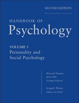 Handbook of Psychology, Personality and Social Psychology - Weiner, Irving B.; Tennen, Howard A.; Suls, Jerry M.