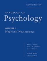 Handbook of Psychology, Behavioral Neuroscience - Weiner, Irving B.; Nelson, Randy J.; Mizumori, Sheri