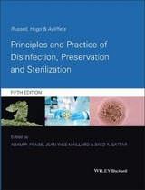 Russell, Hugo and Ayliffe's Principles and Practice of Disinfection, Preservation and Sterilization - Fraise, Adam P.; Maillard, Jean-Yves; Sattar, Syed
