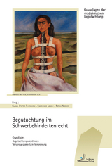 Begutachtung im Schwerbehindertenrecht - 