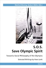 S. O. S. – Save Olympic Spirit - Hans Lenk