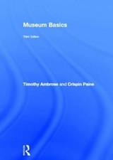 Museum Basics - Ambrose, Timothy; Paine, Crispin