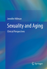 Sexuality and Aging - Jennifer Hillman