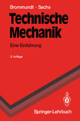 Technische Mechanik - Eberhard Brommundt, Gottfried Sachs