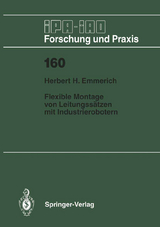 Flexible Montage von Leitungssätzen mit Industrierobotern - Herbert H. Emmerich