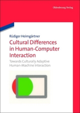 Cultural Differences in Human-Computer Interaction - Rüdiger Heimgärtner