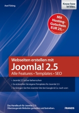 Webseiten erstellen mit Joomla! 2.5 - Tüting, Axel