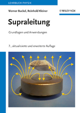 Supraleitung - Werner Buckel, Reinhold Kleiner