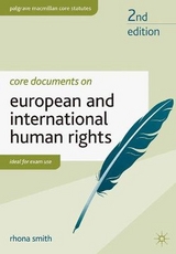 Core Documents on European and International Human Rights - Smith, Rhona