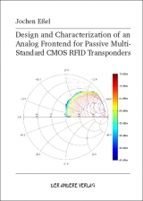 Design and Characterization of an Analog Frontend for Passive Multi-Standard CMOS RFID Transponders - Jochen Eßel