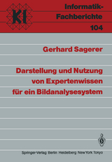 Darstellung und Nutzung von Expertenwissen für ein Bildanalysesystem - Gerhard Sagerer