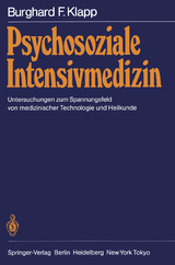 Psychosoziale Intensivmedizin - Burghard F. Klapp