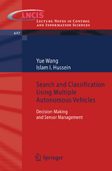Search and Classification Using Multiple Autonomous Vehicles - Yue Wang, Islam I. Hussein