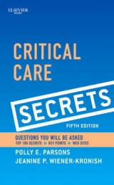 Critical Care Secrets - Parsons, Polly E.; Wiener-Kronish, Jeanine P.