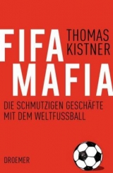 Fifa-Mafia - Thomas Kistner